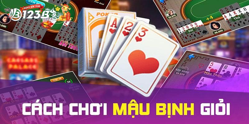 Chia sẻ bí kíp chơi mậu binh dễ thắng